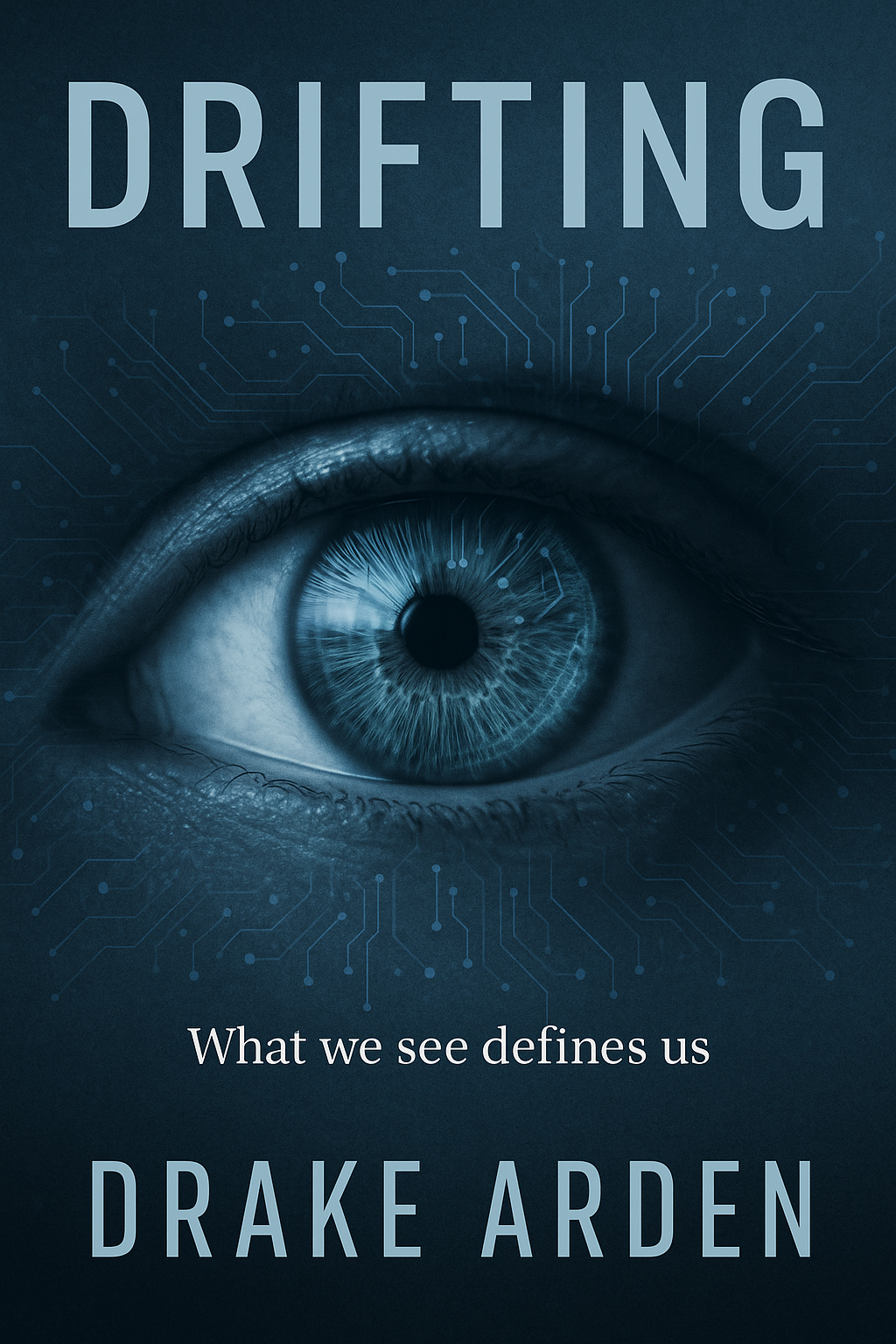 Cover photo for Drake Arden's upcoming psychological thriller, Drifting